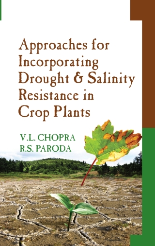 Cover image: Approaches for Incorporating Drought and Salinity Resistance in Crop Plants 1st edition 9789383305742