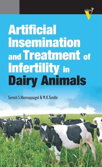 表紙画像: Artificial Insemination and Treatment of Infertility in Dairy Animals 1st edition 9789380235349