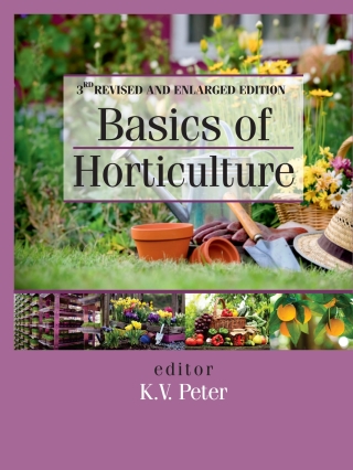 Cover image: Basics of Horticulture: 3rd Revised and Enlarged Edition 3rd edition 9789386546524