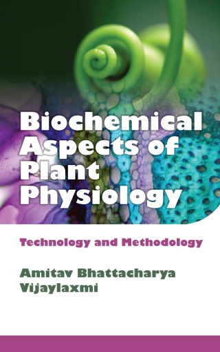Imagen de portada: Biochemical Aspects of Plant Physiology: Technology and Methodology 1st edition 9789383305902