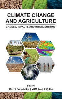 表紙画像: Climate Change and Agriculture: Causes,Impacts and Interventation 1st edition 9789387973626