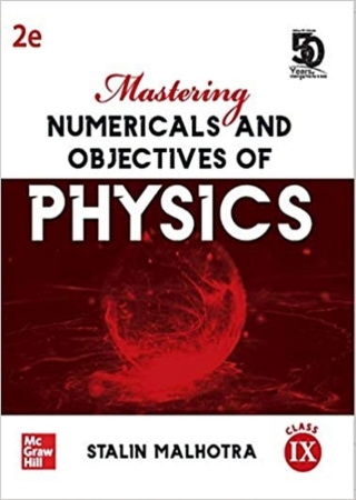 Imagen de portada: Mastering Numericals and Objectives in Physics Class IX 2nd edition 9789389691931