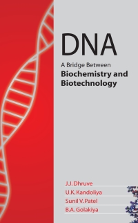 Cover image: DNA: A Bridge Between Biochemistry and Biotechnology 1st edition 9788189422240