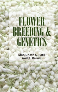 Cover image: Flower Breeding and Genetics (Completes in 2 Parts) 1st edition 9789385516948