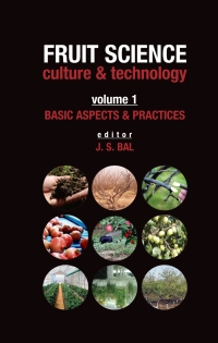 Omslagafbeelding: Basic Aspects & Practices: Vol.01: Fruit Science Culture & Technology 1st edition 9789386546203