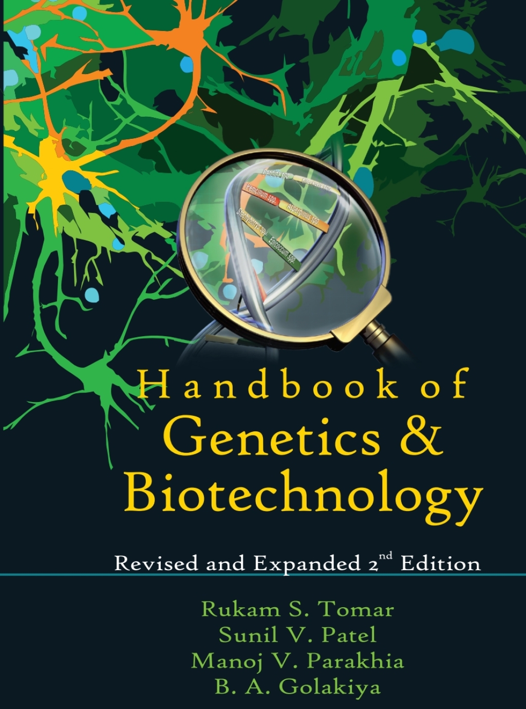 Handbook of Genetics and Biotechnology: Revised and Expanded 2nd Edition 2nd Edition