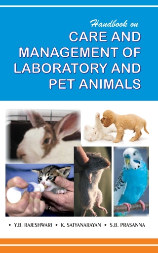 Cover image: Handbook on Care and Management of Laboratory and Pet Animals 1st edition 9788189422981