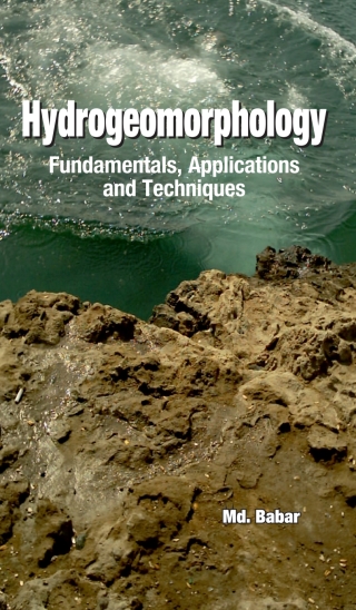 Cover image: Hydrogeomorphology: Fundamentals,Applications and Techniques 1st edition 9788189422011