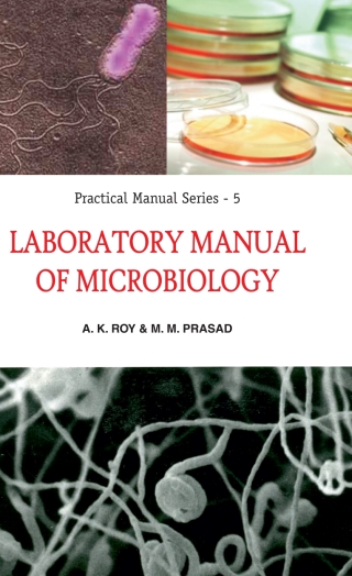 Imagen de portada: Laboratory Manual of Microbiology: Practical Manual Series: 05 1st edition 9789380235189