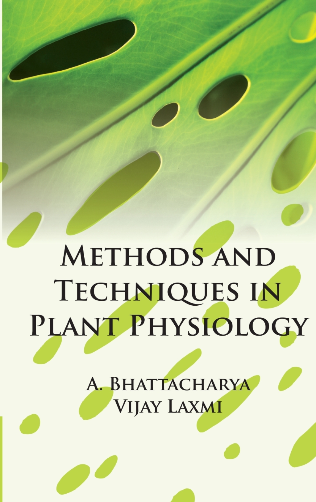 Methods and Techniques in Plant Physiology 1st Edition