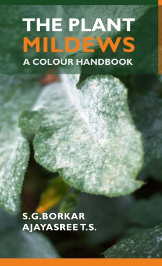 Cover image: The Plant Mildews: A Colour Handbook 1st edition 9789389907018
