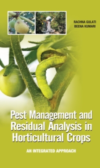 Cover image: Pest Management and Residual Analysis in Horticultural Crops 1st edition 9789381450710