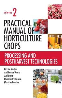 Omslagafbeelding: Processing and Postharvest Technologies: Vol.02: Practical Manual of Horticulture Crops 1st edition 9789383305698