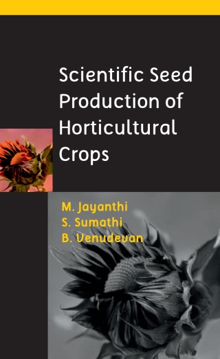 Cover image: Scientific Seed Production of Horticultural Crops 1st edition 9789387973350