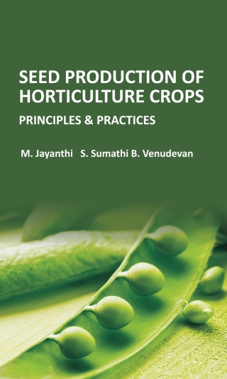 Cover image: Seed Production of Horticulture Crops: Principles and Practices 1st edition 9789387973329