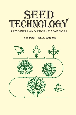Cover image: Seed Technology: Progress and Recent Advances 1st edition 9789387973237
