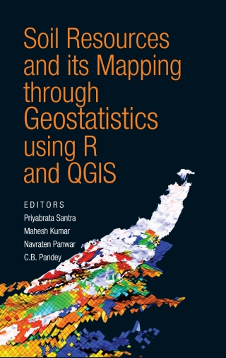Cover image: Soil Resources and Its Mapping Through Geostatistics Using R and QGIS 1st edition 9789386546265