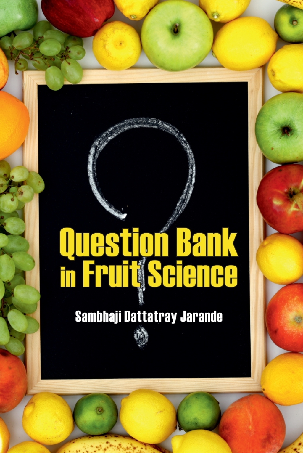 Question Bank in Fruit Science 1st Edition
