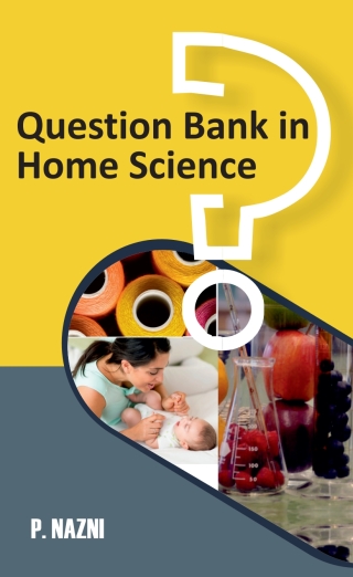表紙画像: Question Bank in Home Science 1st edition 9789387973121