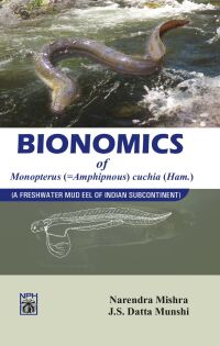 Cover image: Bionomics Of Monopterus Cuchia 9789390212927