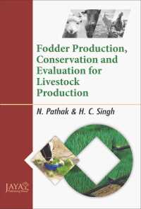 Cover image: Fodder Production, Conservation And Evaluation For Livestock Production 9789390212965