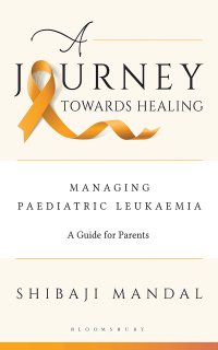 Omslagafbeelding: Journey Towards Healing: Managing Paediatric Leukaemia 1st edition