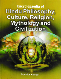 صورة الغلاف: Encyclopaedia Of Hindu Philosophy, Culture Religion, Mythology And Civilization