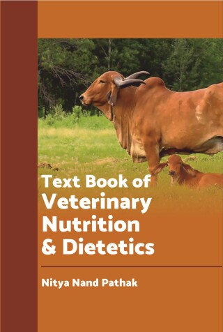 Cover image: Text Book of Veterinary Nutrition and Dietetics 9789390425181