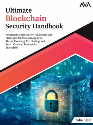 Omslagafbeelding: Ultimate Blockchain Security Handbook 1st edition 9789390475988