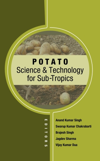 Cover image: Potato: Science and Technology in Sub-Tropics 1st edition 9789389571936