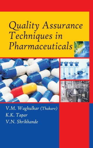 Cover image: Quality Assurance Techniques in Pharmaceuticals 1st edition 9789381450130