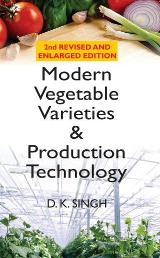Cover image: Modern Vegetable Varieties and Production Technology: 2nd Revised and Enlarged Edition 2nd edition 9789386546425