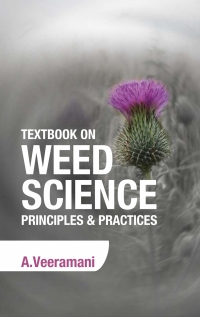 Cover image: Textbook on Weed Science: Principles and Practices 1st edition 9789387973664