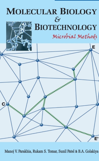 Cover image: Molecular Biology and Biotechnology: Microbial Methods 1st edition 9789380235196