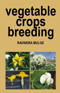 Cover image: Vegetable Crops Breeding 1st edition 9789389547917