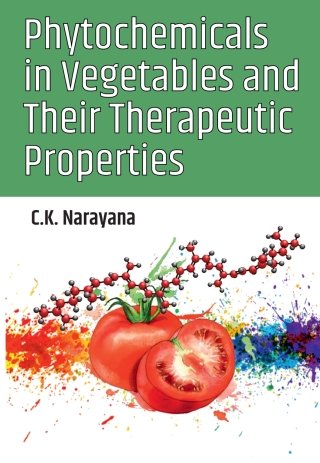 Cover image: Phytochemicals in Vegetables and Their Therapeutic Properties 1st edition 9789390175192