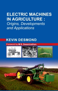 Imagen de portada: Electric Machines in Agriculture: Origin,Development and Applications 1st edition 9789389547962