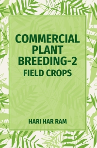 Omslagafbeelding: Commercial Plant Breeding Vol. 2 Field Crops 1st edition 9789391383077