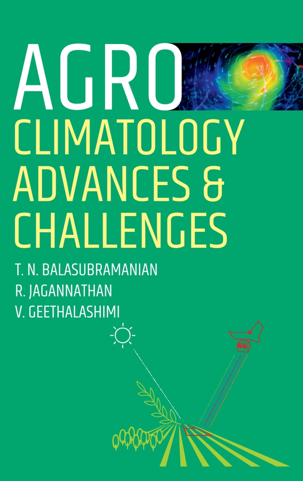 Agro-Climatology: Advances and Challenges 1st Edition