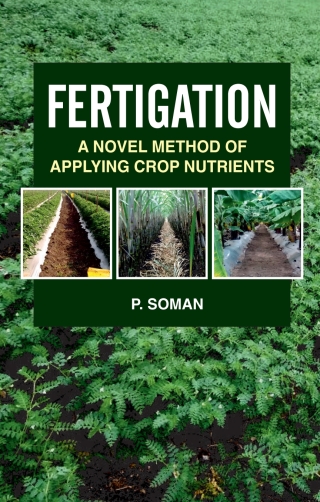 Titelbild: Fertigation: A Novel Method of Applying Crop Nutrients 1st edition 9789390591145
