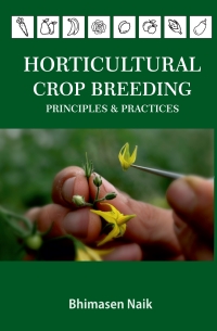 表紙画像: Horticultural Crop Breeding: Principles & Practices 1st edition 9789390591787