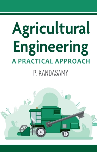 Cover image: Agricultural Engineering: A Practical Manual 1st edition 9788194766803