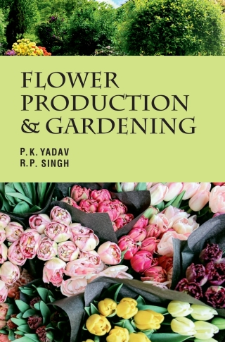 Imagen de portada: Flower Production and Gardening 1st edition 9789390591213