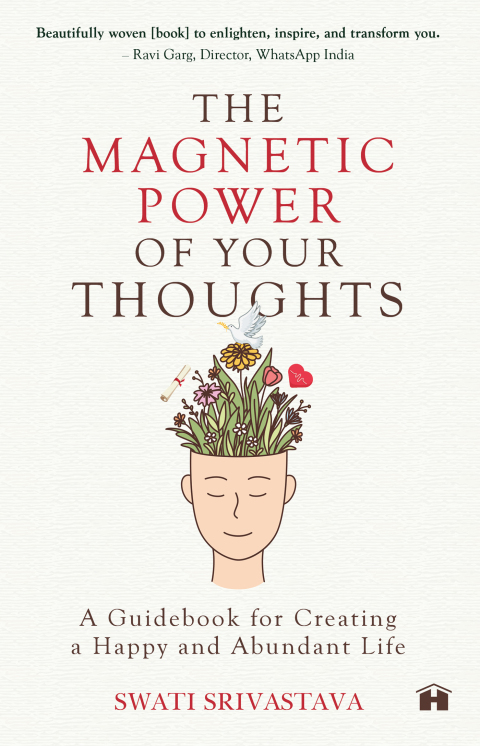 The Magnetic Power Of Your Thoughts : A Guidebook For Creating A Happy And Abundant Life - FULL INSTANT DOWNLOAD | PDF DOCX EPUB