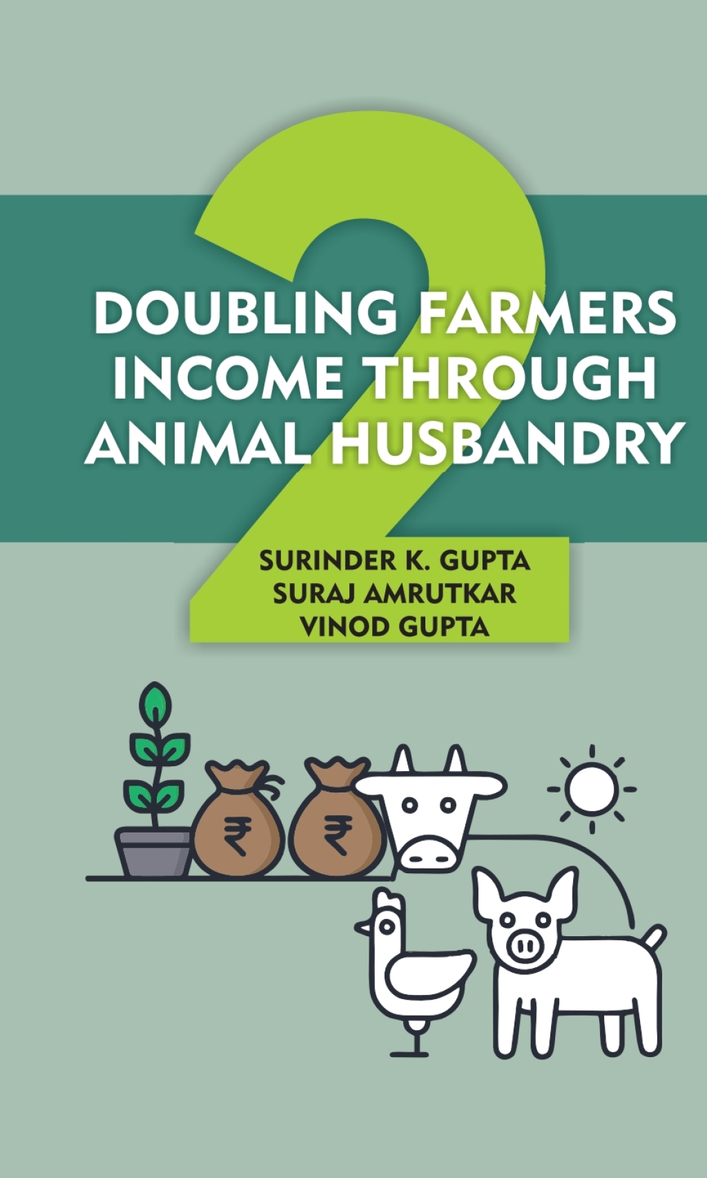 Doubling Farmers Income Through Animal Husbandry 1st Edition