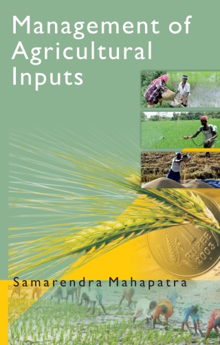 Cover image: Management of Agricultural Inputs 1st edition 9789381450642