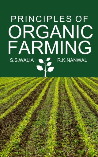 Imagen de portada: Principles of Organic Farming 1st edition 9788119235568
