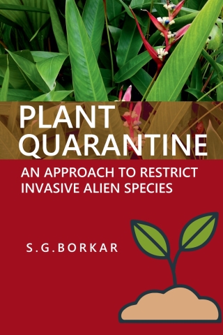 Titelbild: Plant Quarantine: An Approach To Restrict Invasive Alien Species 1st edition 9789390591862