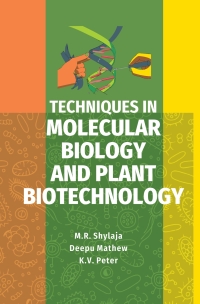 Cover image: Techniques in Molecular Biology and Plant Biotechnology 1st edition 9789390591022