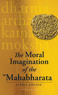 Omslagafbeelding: The Moral Imagination of the Mahabharata 1st edition